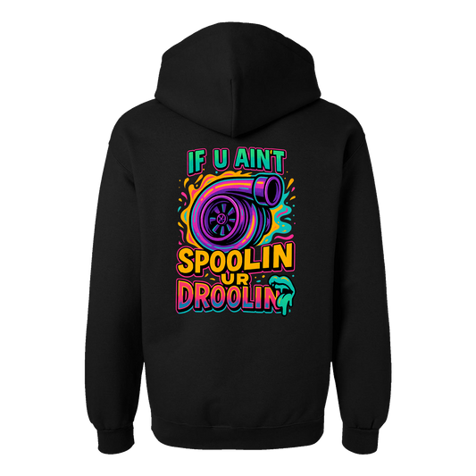 IF U AINT SPOOLIN Hoodie